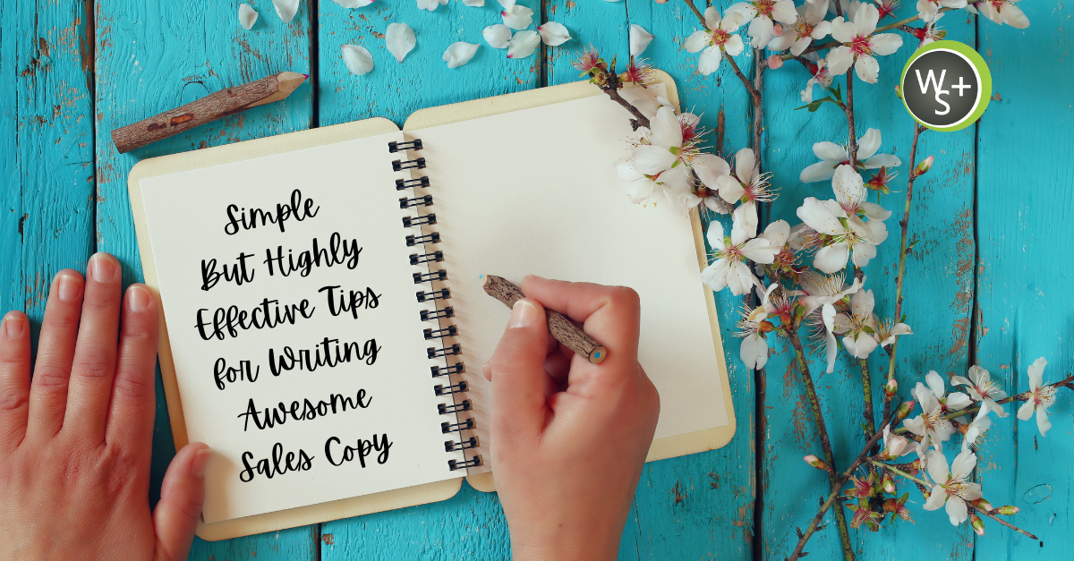 Simple But Highly Effective Tips for Writing Awesome Sales Copy