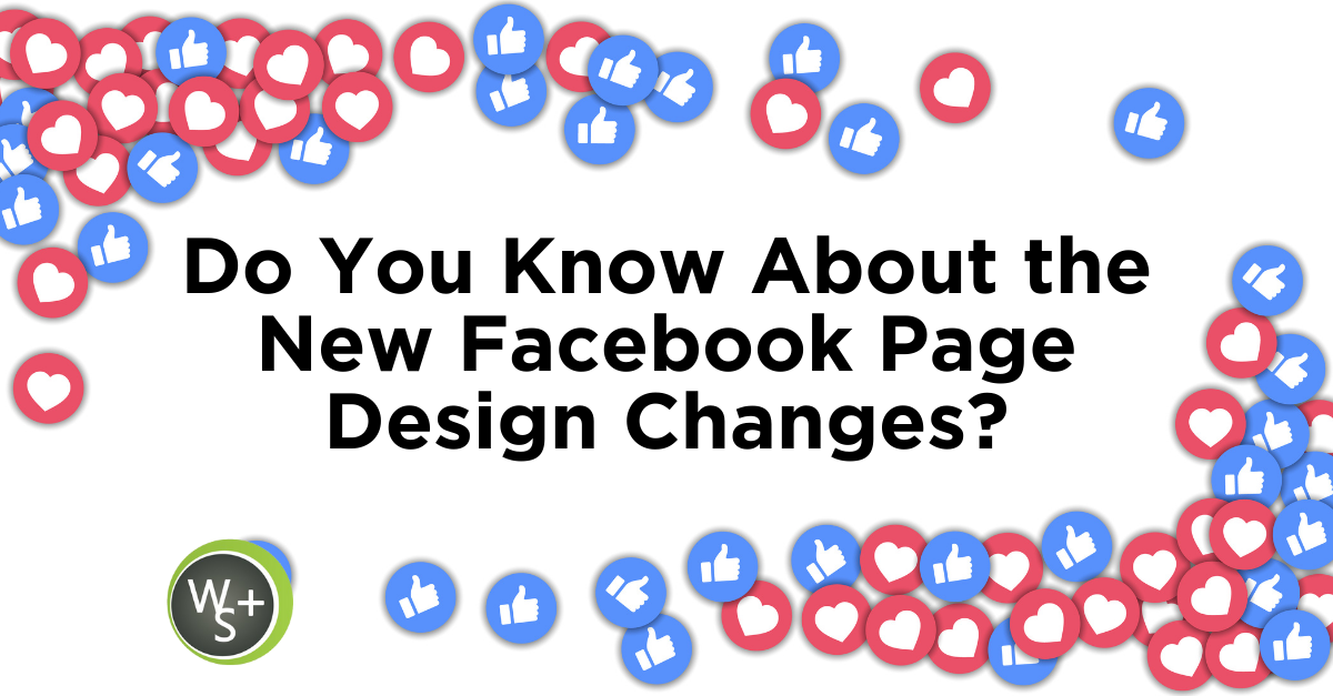 Do You Know About the New Facebook Page Design Changes