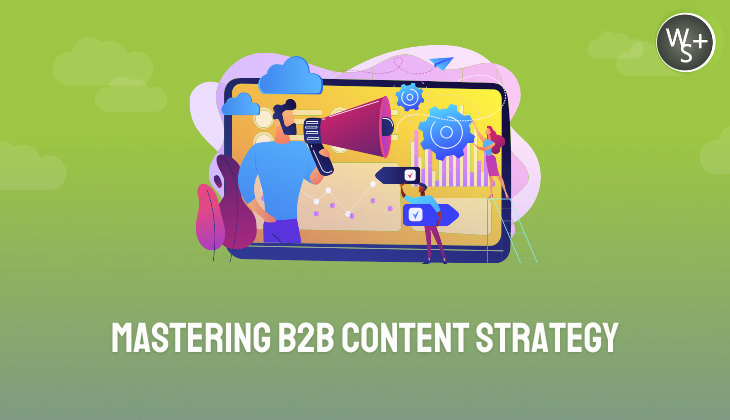 Mastering B2B Content Strategy: Your Roadmap to Success