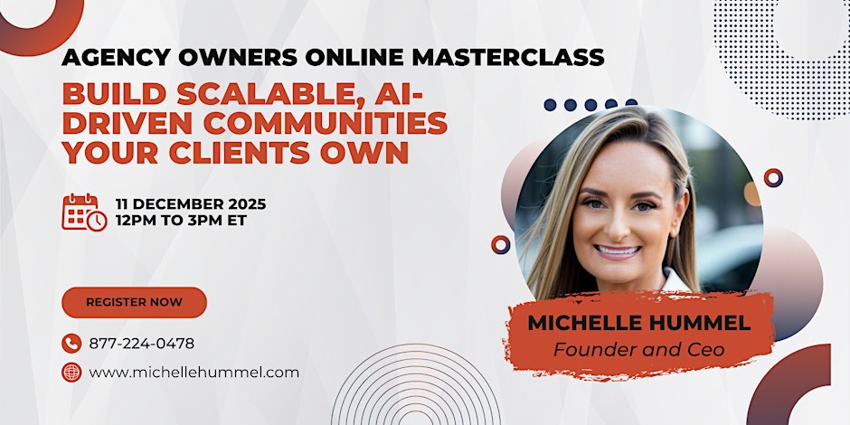 Agency Workshop: Build Scalable, AI-Driven Communities Your Clients Own