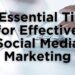4 Essential Tips for Effective Social Media Marketing